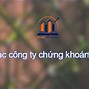 Công Ty Chứng Khoán Việt Nam