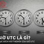 Giờ Mỹ Là Utc