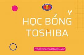 Học Bổng Toshiba 2022 Vnu University Ranking 2024 Programme