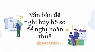 Mẫu Hủy Hồ Sơ Hoàn Thuế