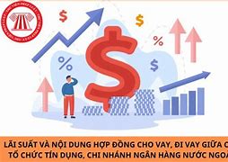 Quy Định Về Lãi Suất Vay Nước Ngoài