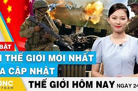 Tin Tức Thế Giới Mới Hôm Nay